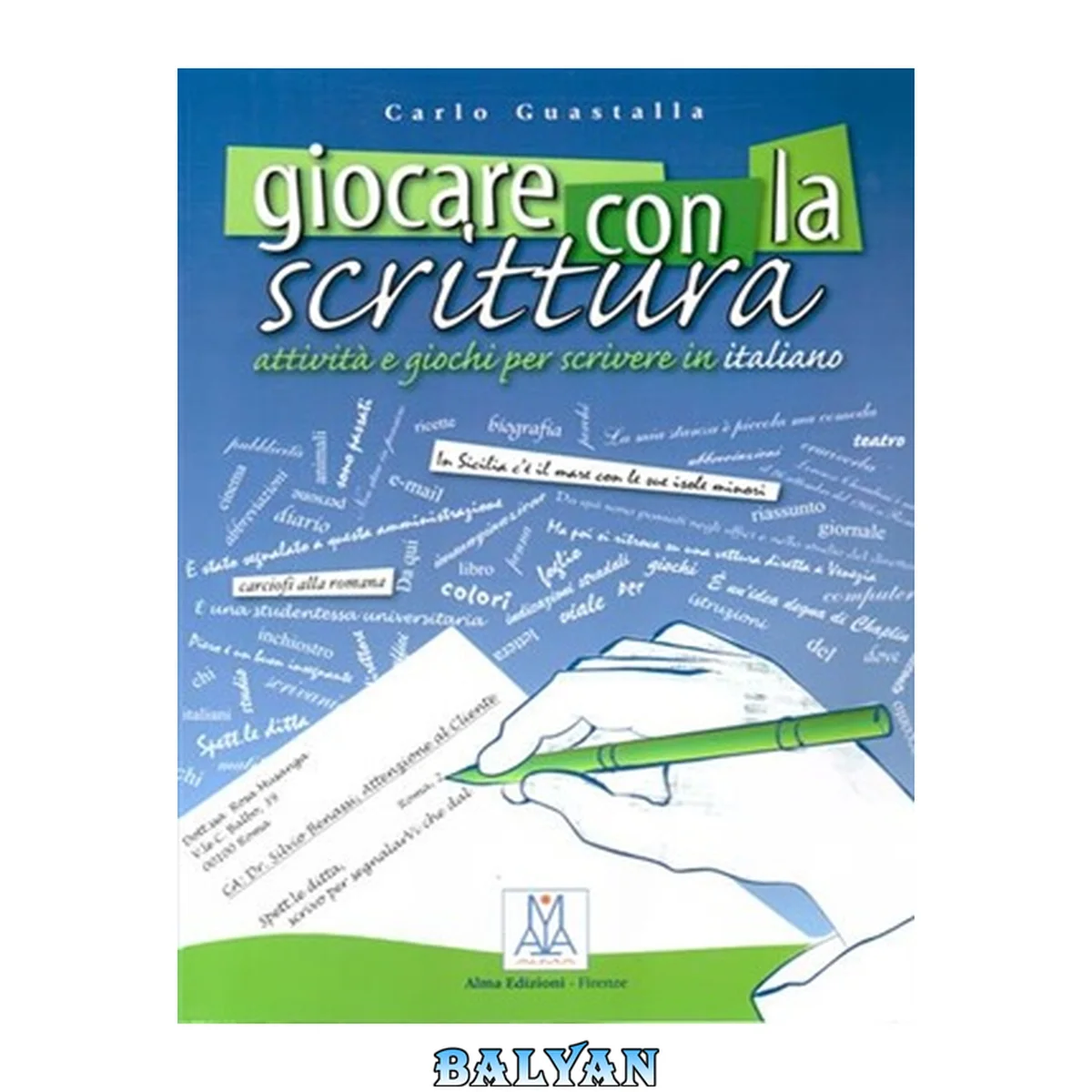 جلد کتاب Giocare con la scrittura: Attività e giochi per scrivere in italiano (A2-C1)