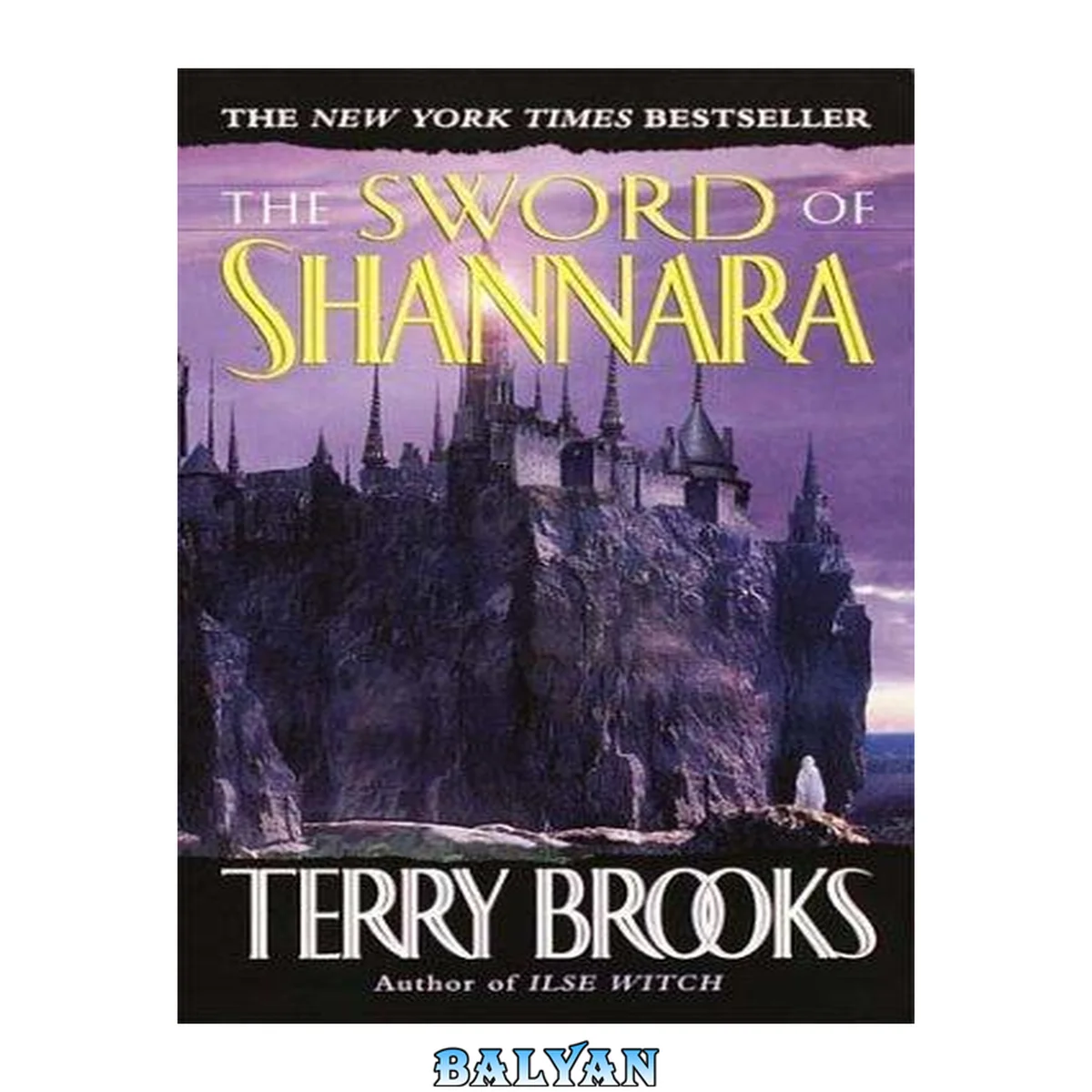 جلد کتاب The secret of the sword : volume three of the sword of Shannara