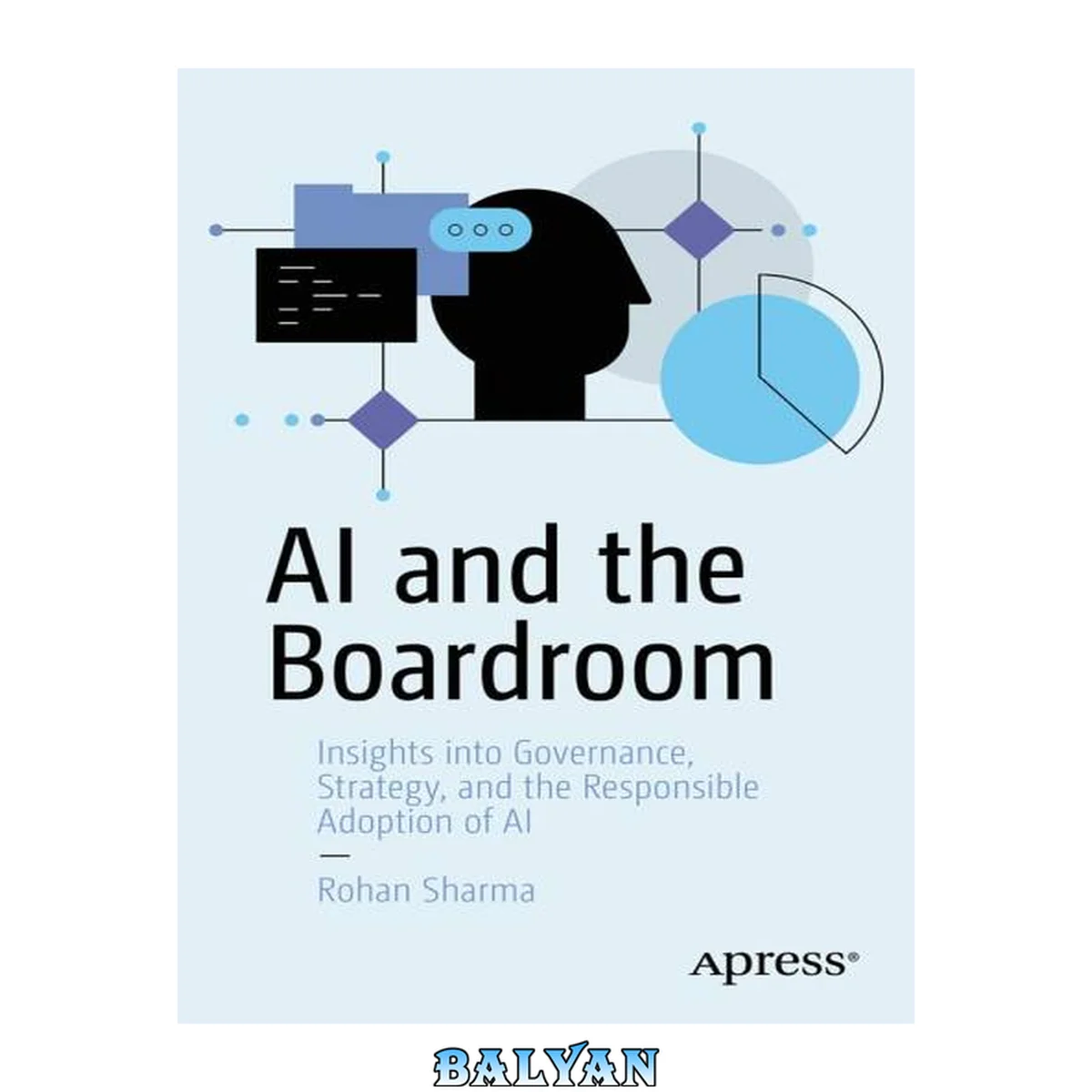 جلد کتاب AI and the Boardroom: Insights into Governance, Strategy, and the Responsible Adoption of AI