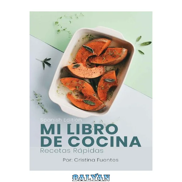 MI LIBRO DE COCINA: Recetas Rápidas (Spanish Edition)