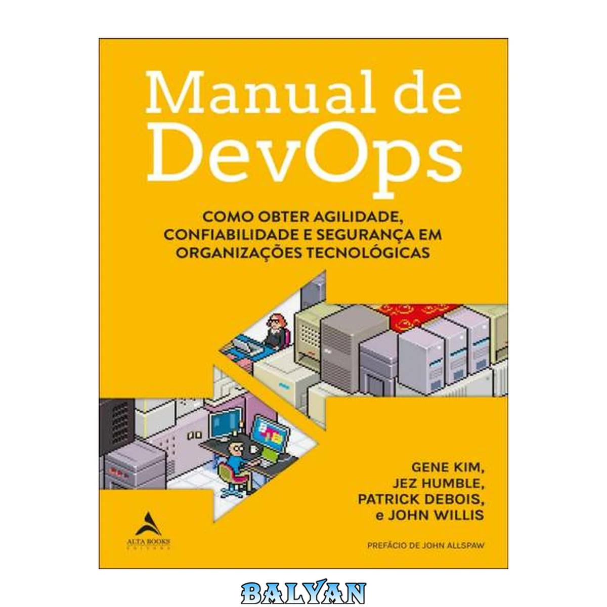 جلد کتاب Manual de Devops. Como Obter Agilidade, Confiabilidade e Segurança em Organizações Tecnológicas (Português)