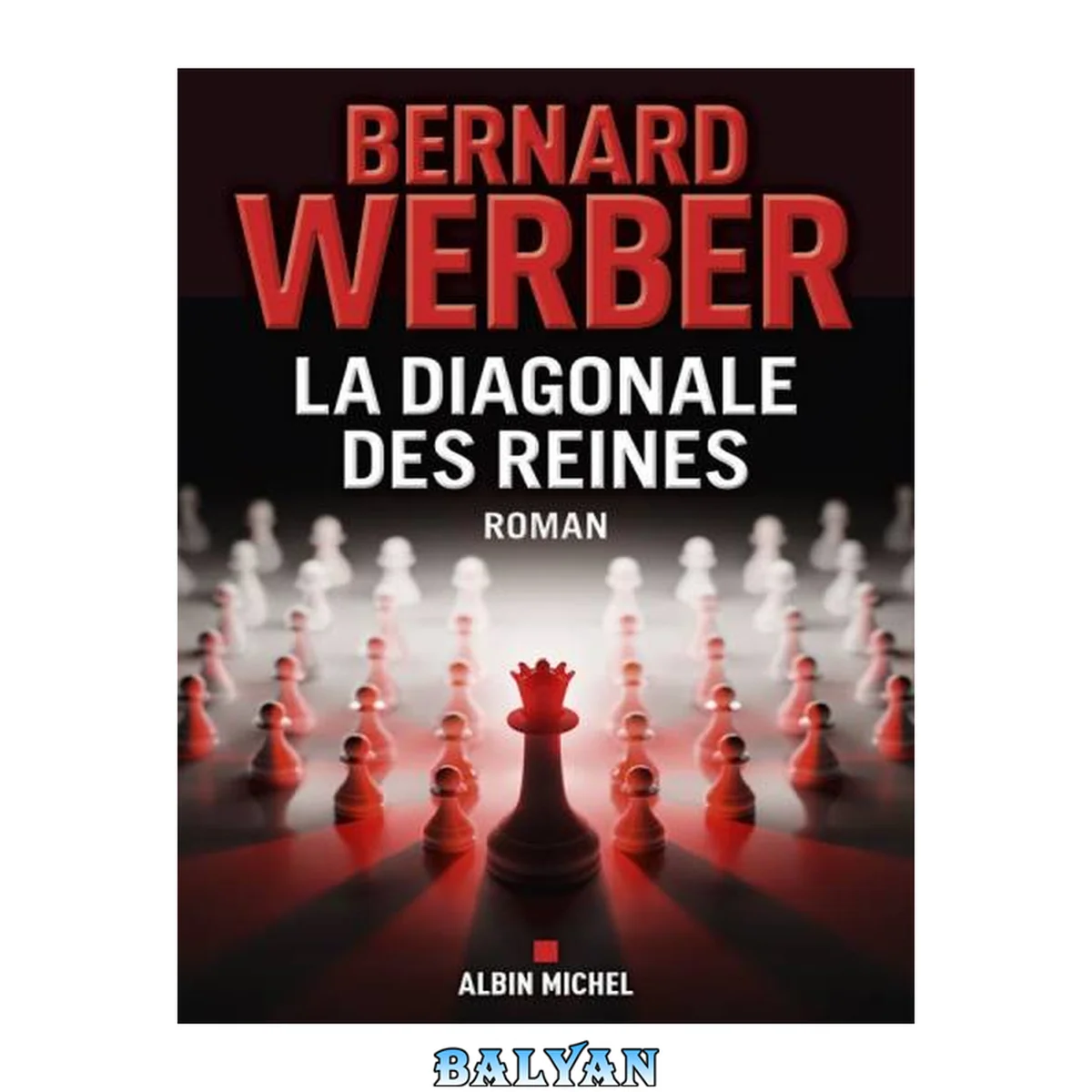 جلد کتاب La diagonale des reines : roman