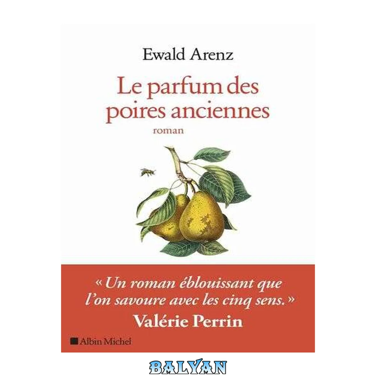 جلد کتاب Le Le Parfum des poires anciennes