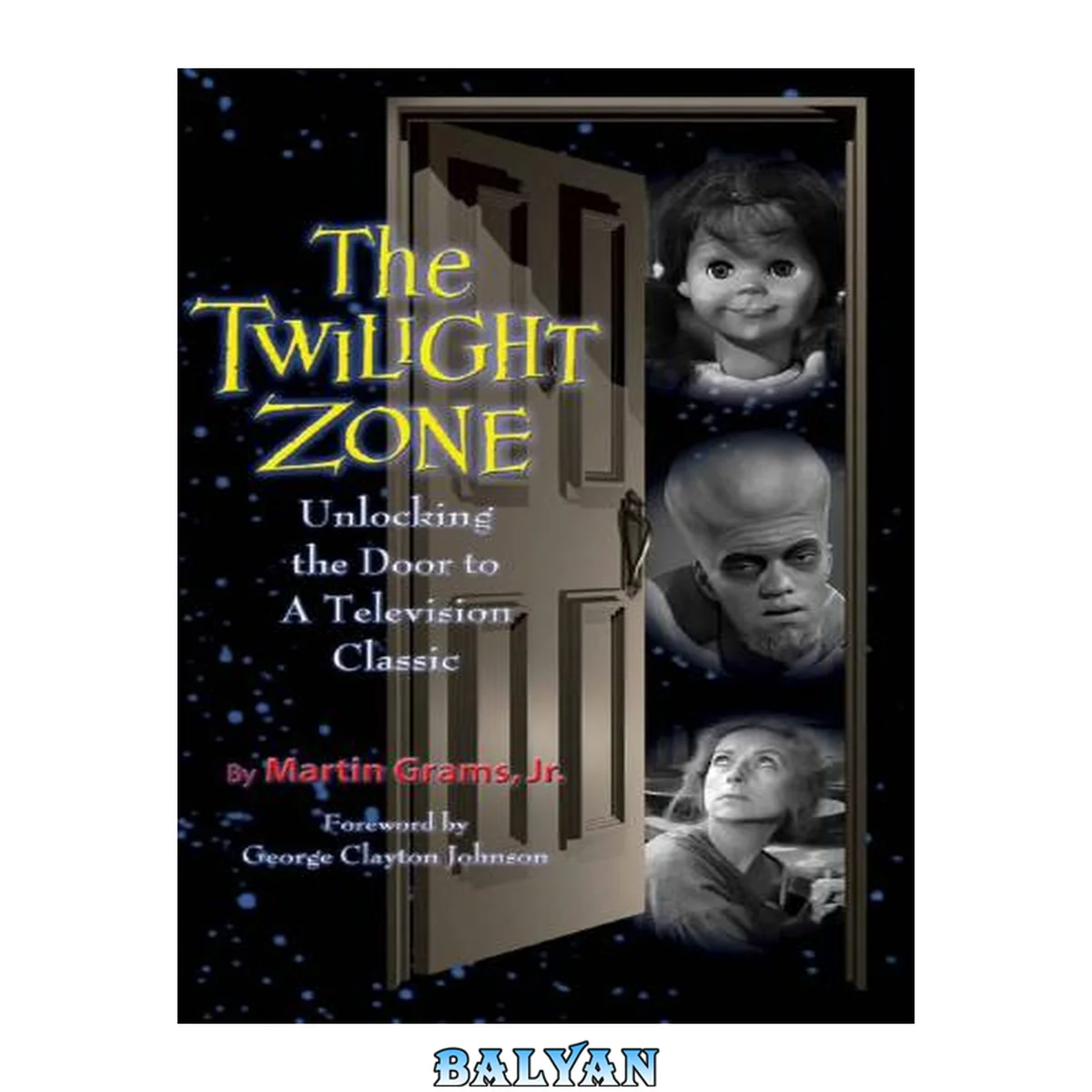 جلد کتاب The twilight zone : unlocking the door to a television classic