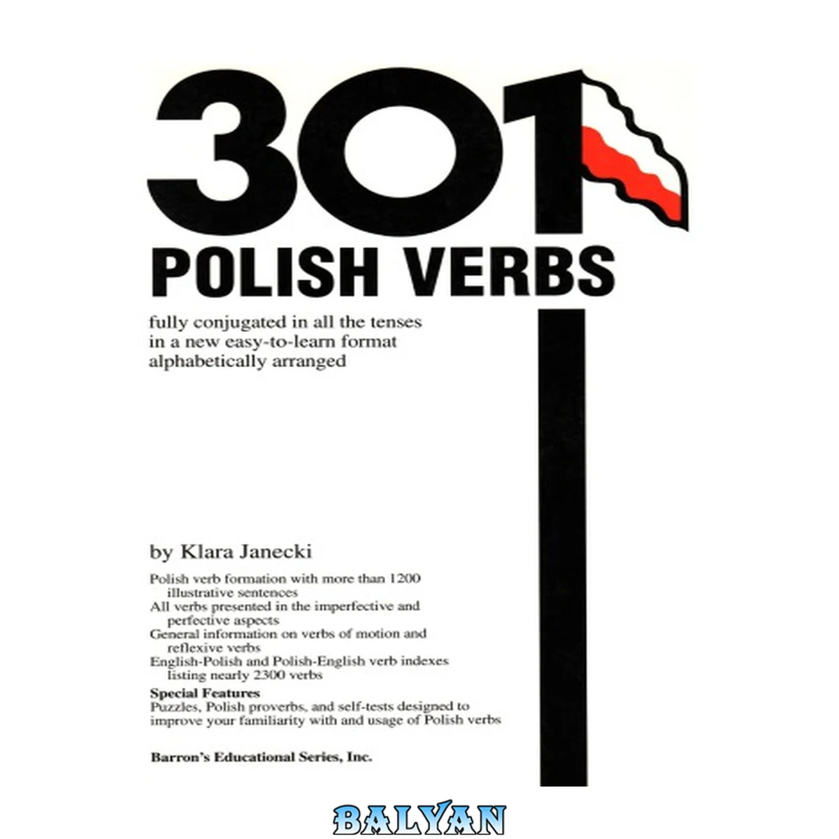 جلد کتاب 301 Polish verbs : fully conjugated in all the tenses in a new easy-to-learn format, alphabetically arranged