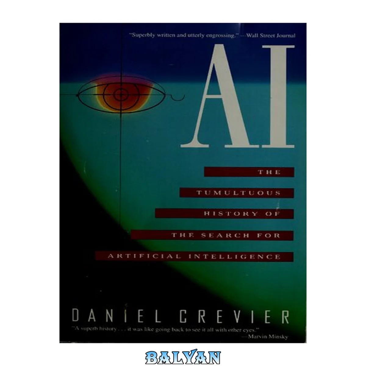 جلد کتاب A.I. : the tumultuous history of the search for artificial intelligence