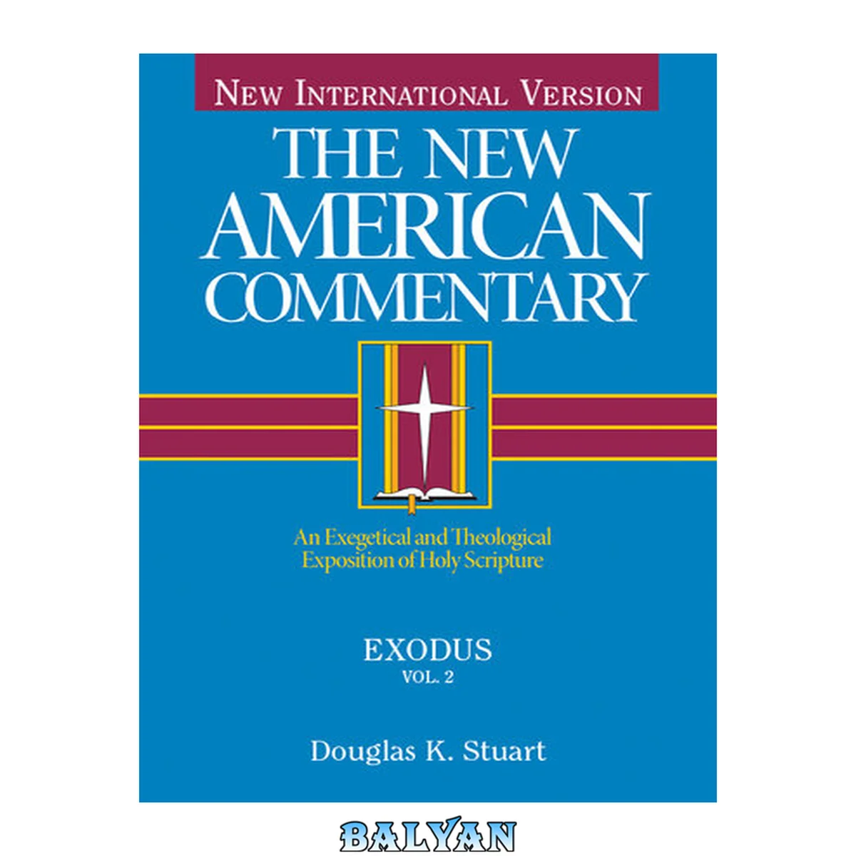 جلد کتاب Exodus : An Exegetical and Theological Exposition of Holy Scripture