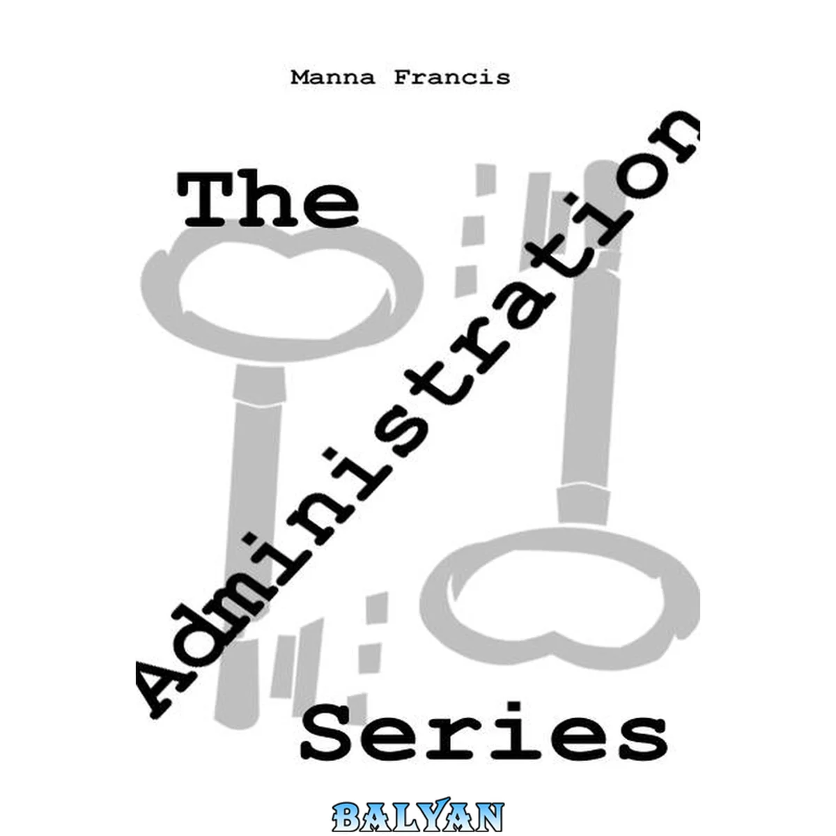 جلد کتاب The Complete Administration series