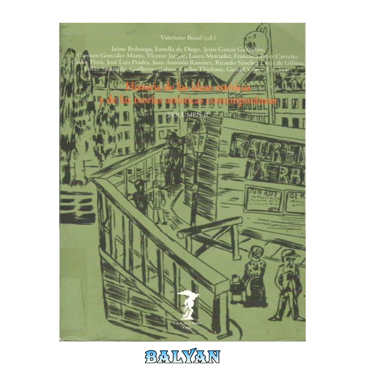جلد کتاب Historia de las ideas estéticas y de las teorías artísticas contemporáneas: Vol. II