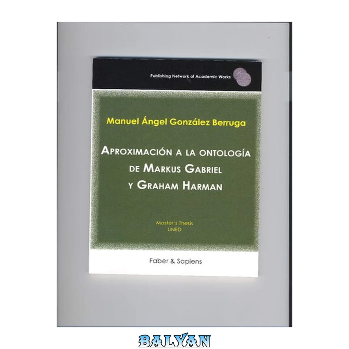 جلد کتاب Aproximación a la ontología de Markus Gabriel y Graham Harman