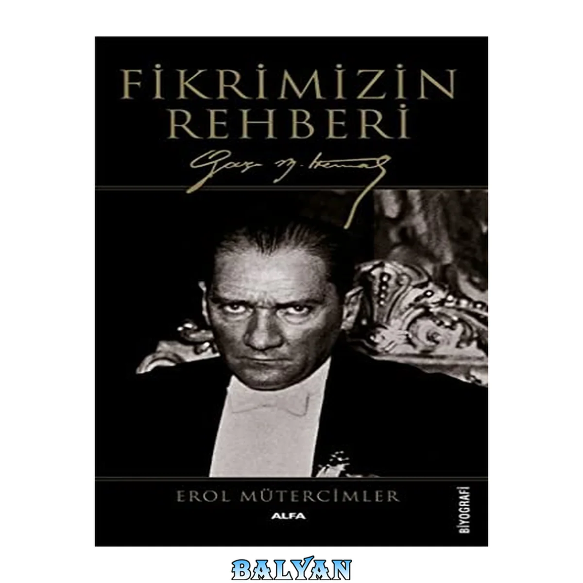 جلد کتاب Fikrimizin Rehberi (Gazi Mustafa Kemal)