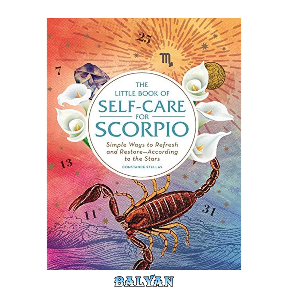 جلد کتاب The Little Book of Self-Care for Scorpio: Simple Ways to Refresh and Restore―According to the Stars (Astrology Self-Care)