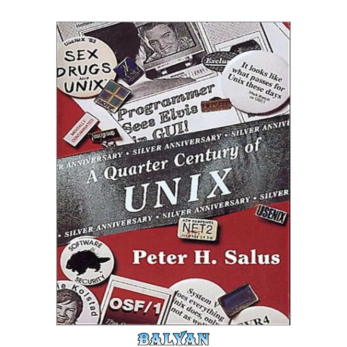 جلد کتاب A Quarter Century of UNIX (Addison-Wesley UNIX and Open Systems Series)
