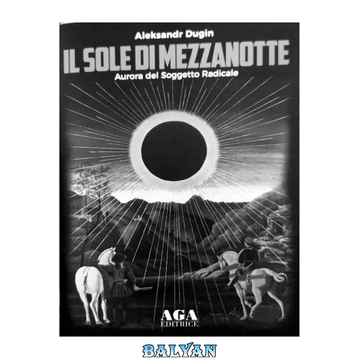 جلد کتاب Il sole di mezzanotte. Aurora del soggetto radicale