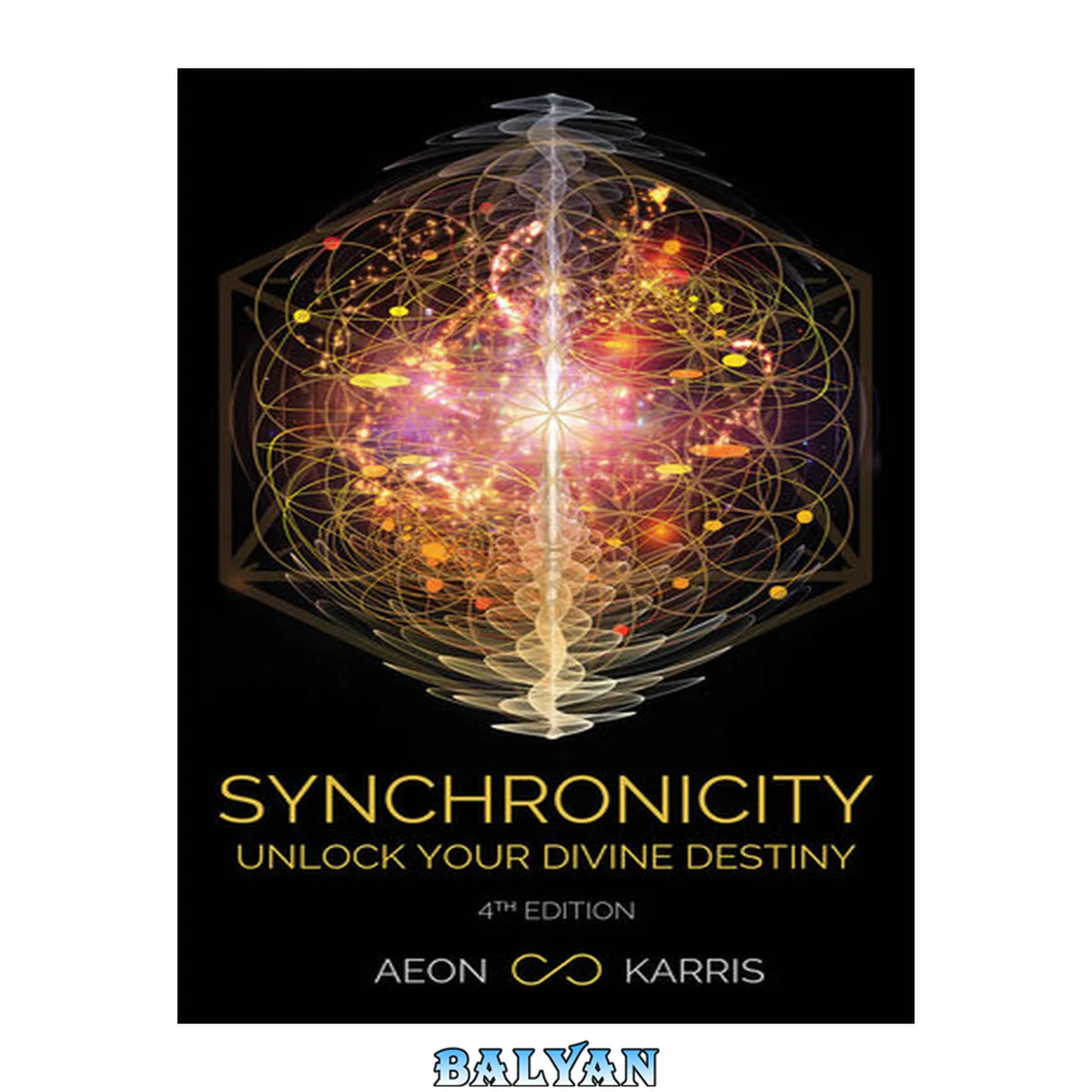 جلد کتاب Synchronicity: Unlock Your Divine Destiny
