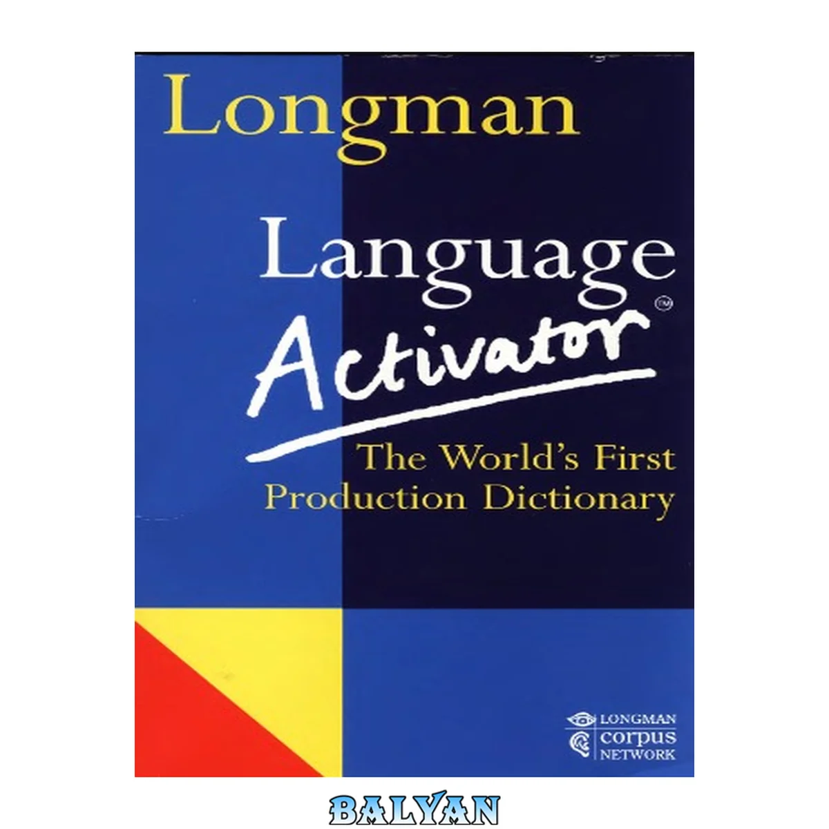 جلد کتاب Longman language activator : the world's first production dictionary [Dictionary