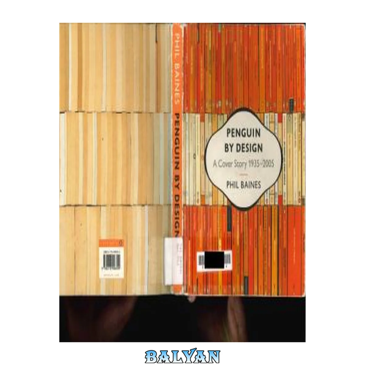 جلد کتاب Penguin by Design: A Cover Story, 1935-2005 (Scanned)