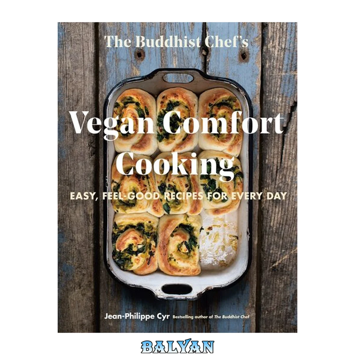 جلد کتاب The Buddhist Chef's Vegan Comfort Cooking : Easy, Feel-Good Recipes for Every Day