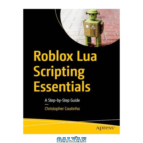 Roblox Lua Scripting Essentials: A Step-by-Step Guide