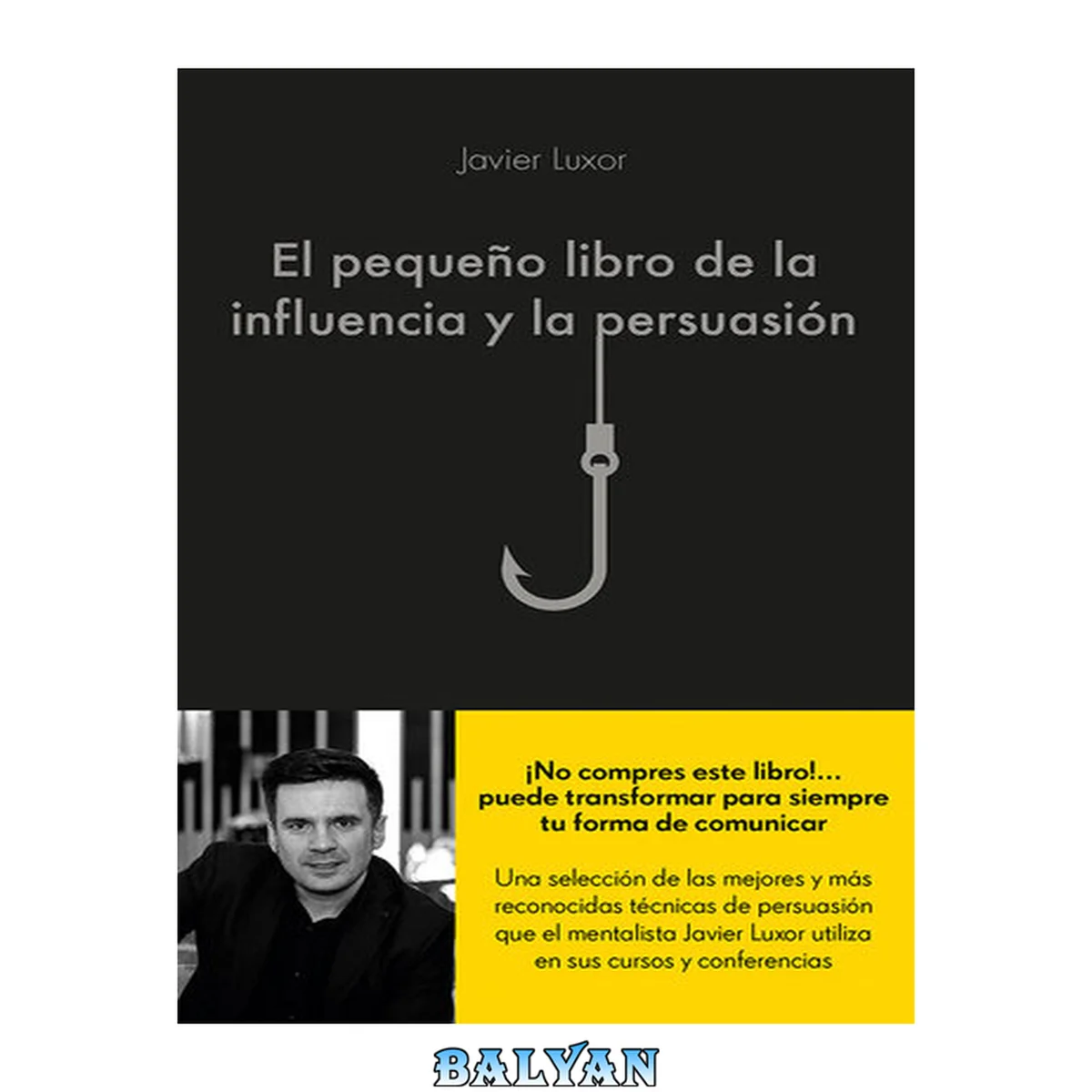 جلد کتاب El pequeño libro de la influencia y la persuasión
