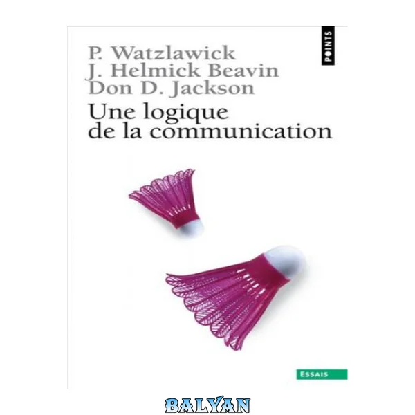 Une logique de la communication