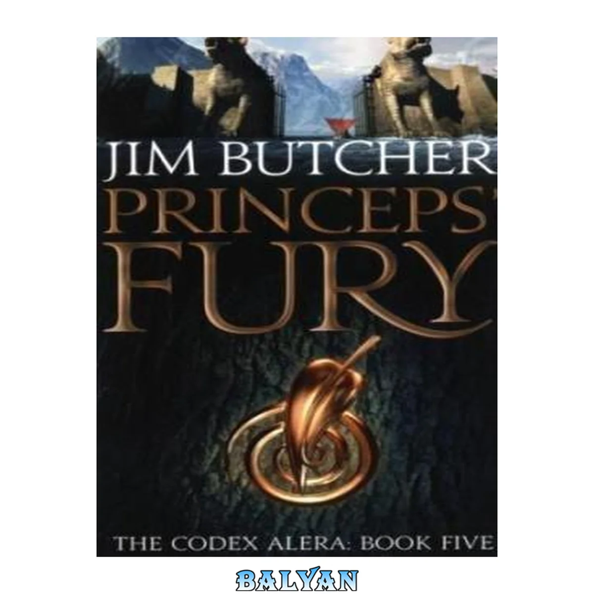 جلد کتاب Princeps' fury. (Codex Alera, book 5.)