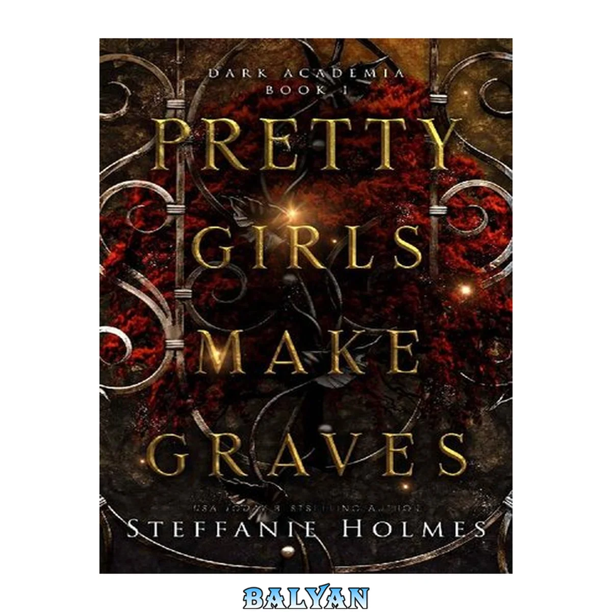 جلد کتاب Pretty Girls Make Graves: a dark bully romance (Dark Academia Book 1)