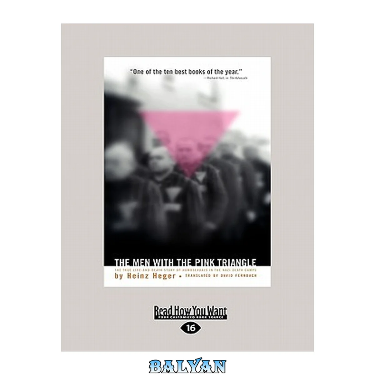 جلد کتاب The men with the pink triangle: the true, life- and death story of homosexuals in the Nazi death camps