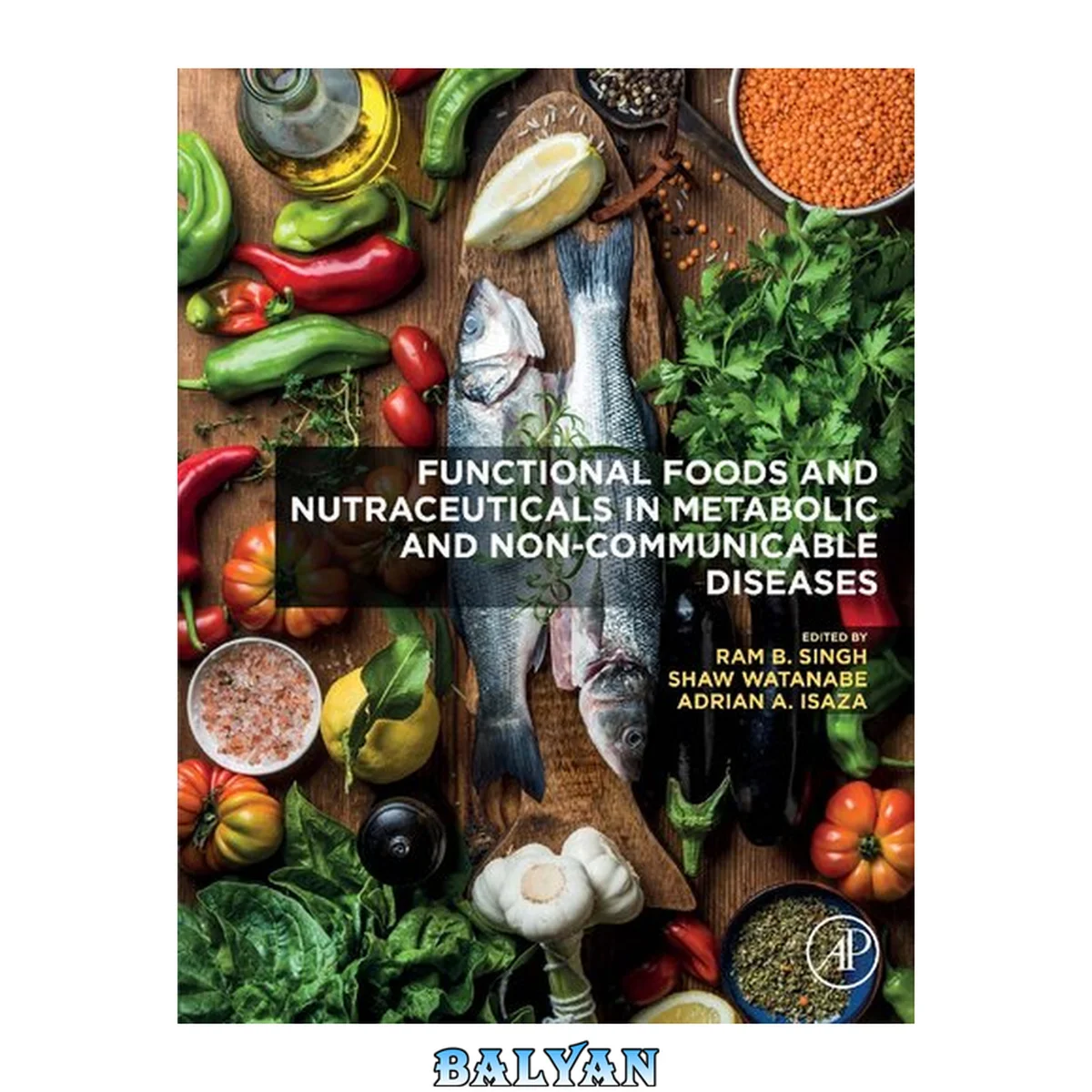 جلد کتاب Functional Foods and Nutraceuticals in Metabolic and Non-communicable Diseases