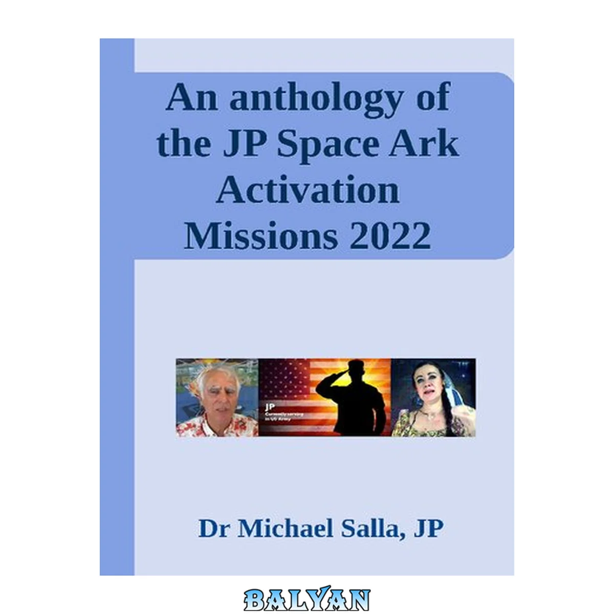 جلد کتاب An anthology of the JP Space Ark Activation Missions 2022