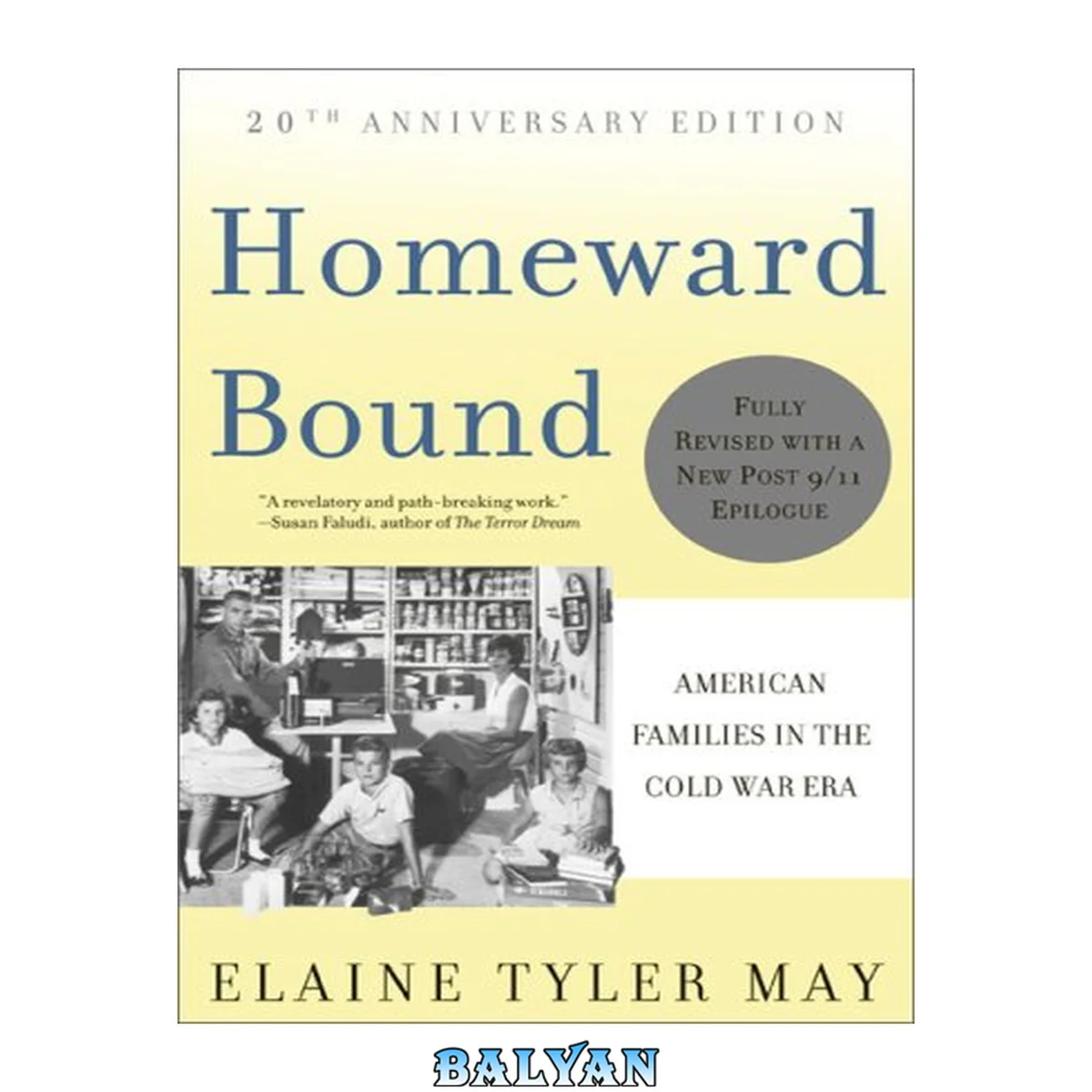 جلد کتاب Homeward Bound : American Families in the Cold War Era