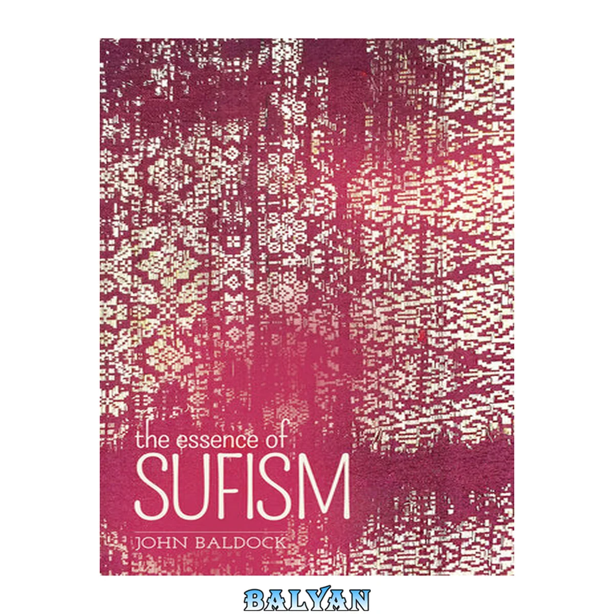 جلد کتاب The Essence of Sufism