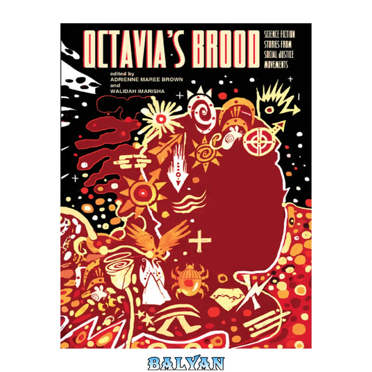جلد کتاب Octavia's brood : science fiction stories from social justice movements