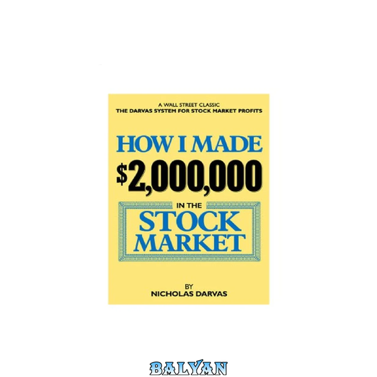 جلد کتاب How I Made $2,000,000 in the Stock Market