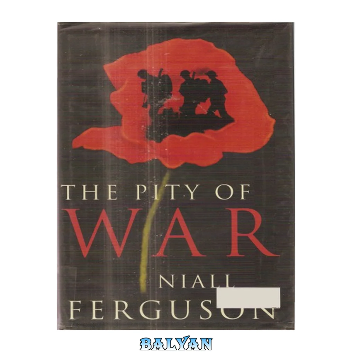 جلد کتاب The Pity of War: Explaining World War I (Allen Lane History)