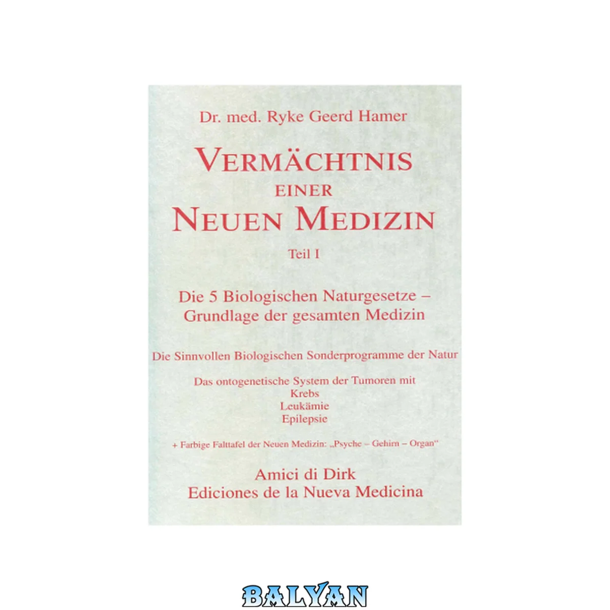 جلد کتاب Vermächtnis einer Neuen Medizin Teil 1