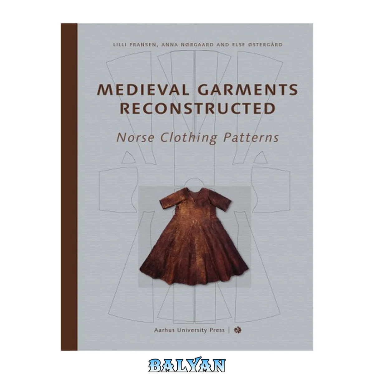 جلد کتاب Medieval Garments Reconstructed - Norse Clothing Patterns