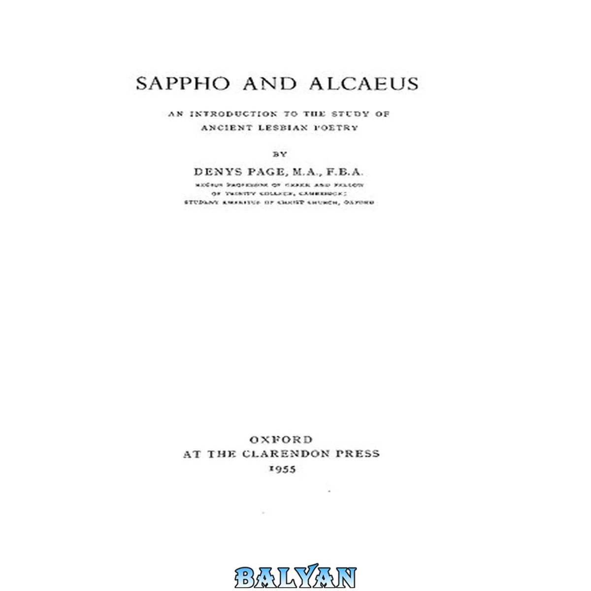 جلد کتاب Sappho and Alcaeus : an introduction to the study of ancient Lesbian poetry
