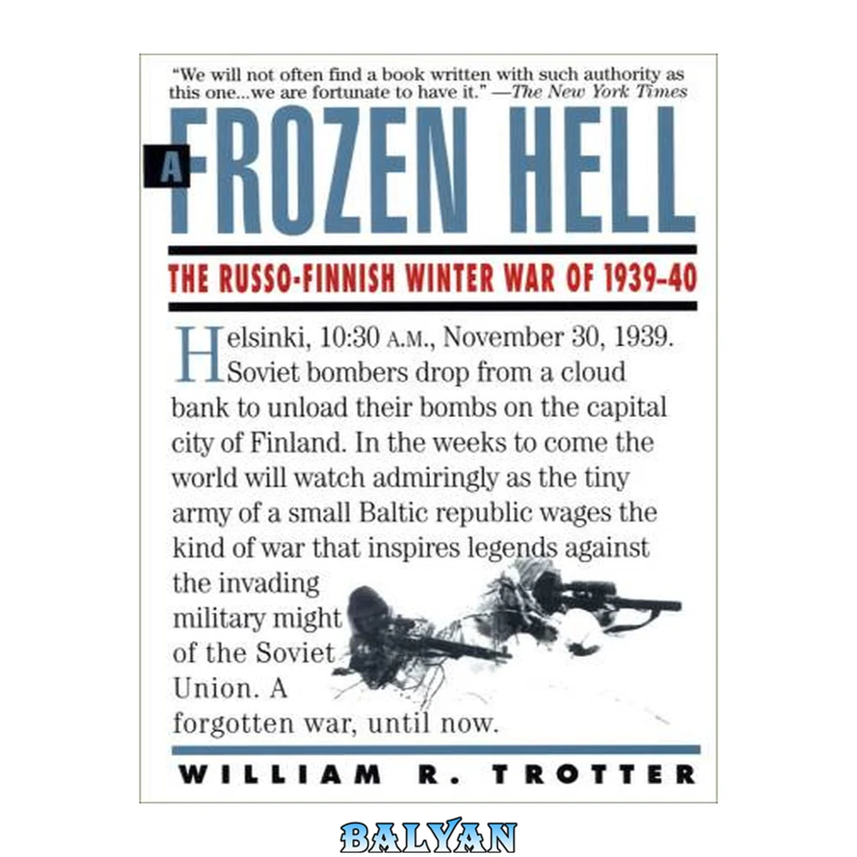 جلد کتاب A Frozen Hell [NC LIVE HomeGrown Ebook Collection via Biblioboard] : The Russo-Finnish Winter War of 1939-1940