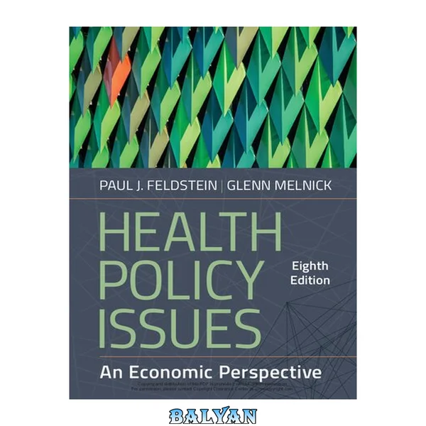 Health Policy Issues: an Economic Perspective, Eighth Edition