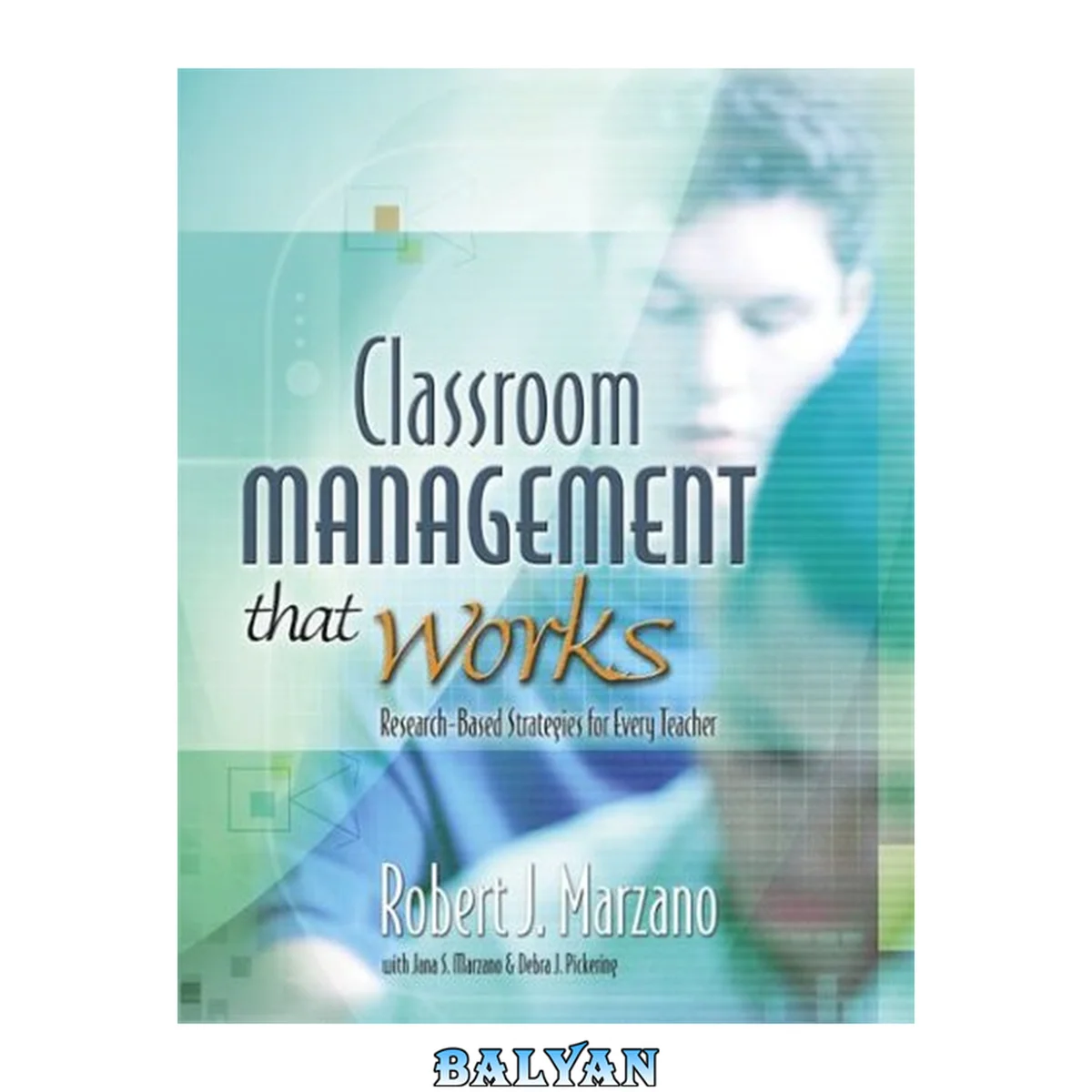 جلد کتاب Classroom Management That Works : Research-Based Strategies for Every Teacher