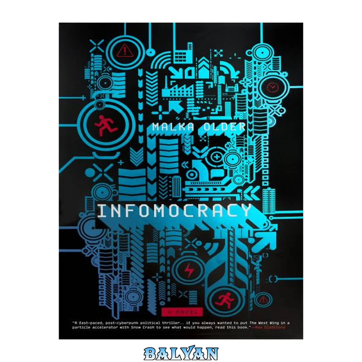 جلد کتاب Infomocracy: Book One of the Centenal Cycle