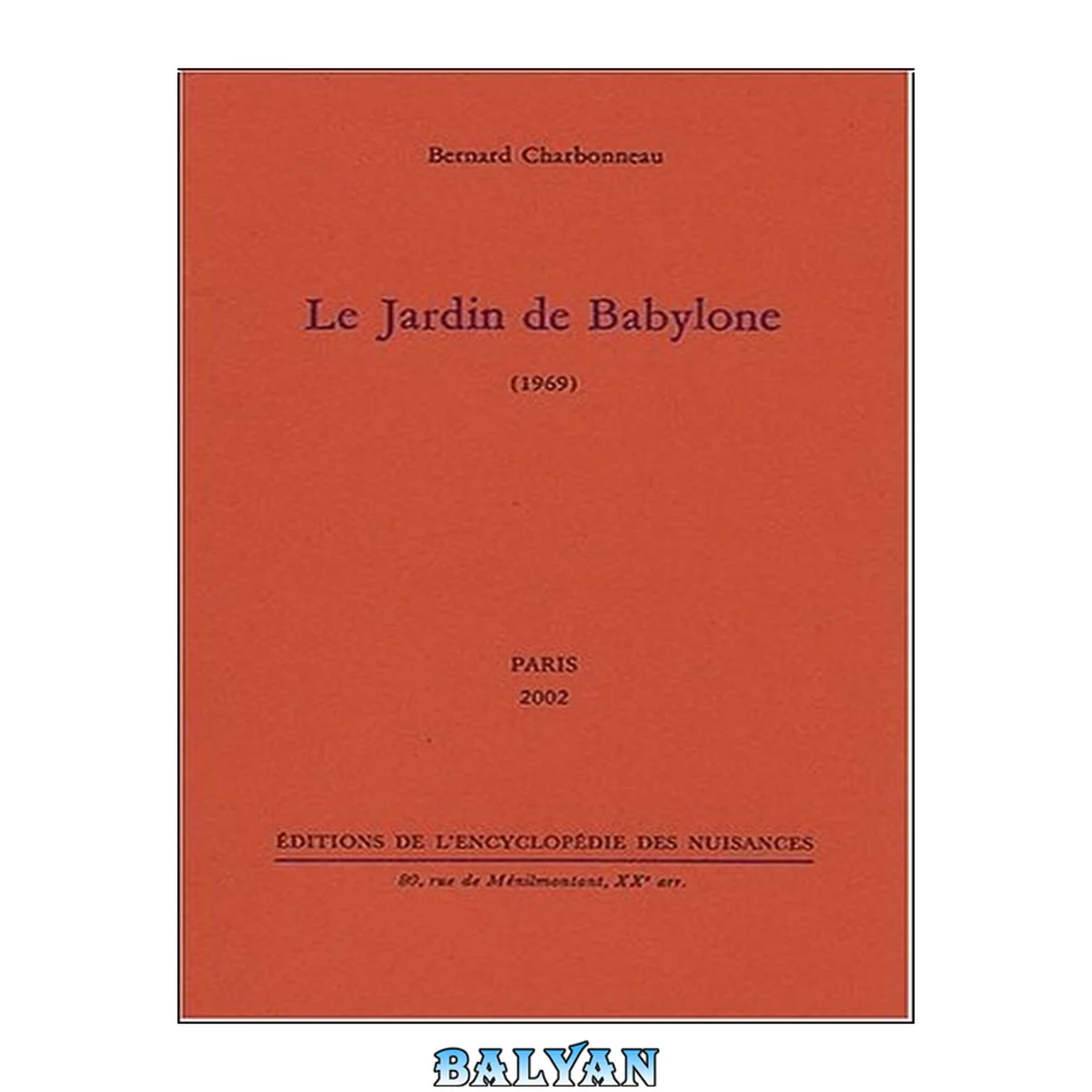 جلد کتاب Le jardin de Babylone