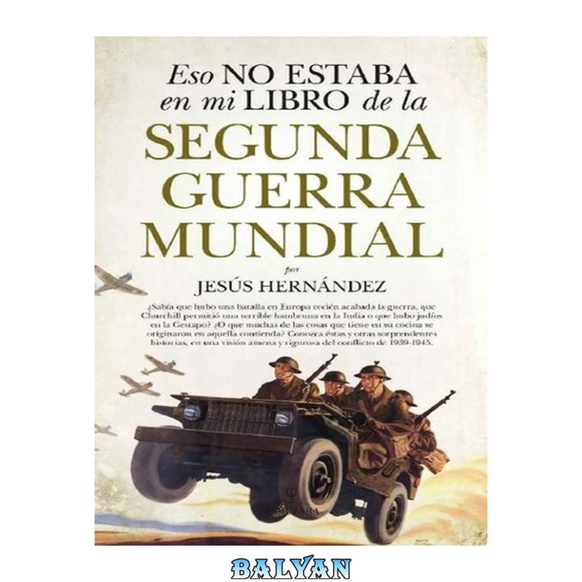 جلد کتاب Eso no estaba en mi libro de la Segunda Guerra Mundial (Historia) (Spanish Edition)