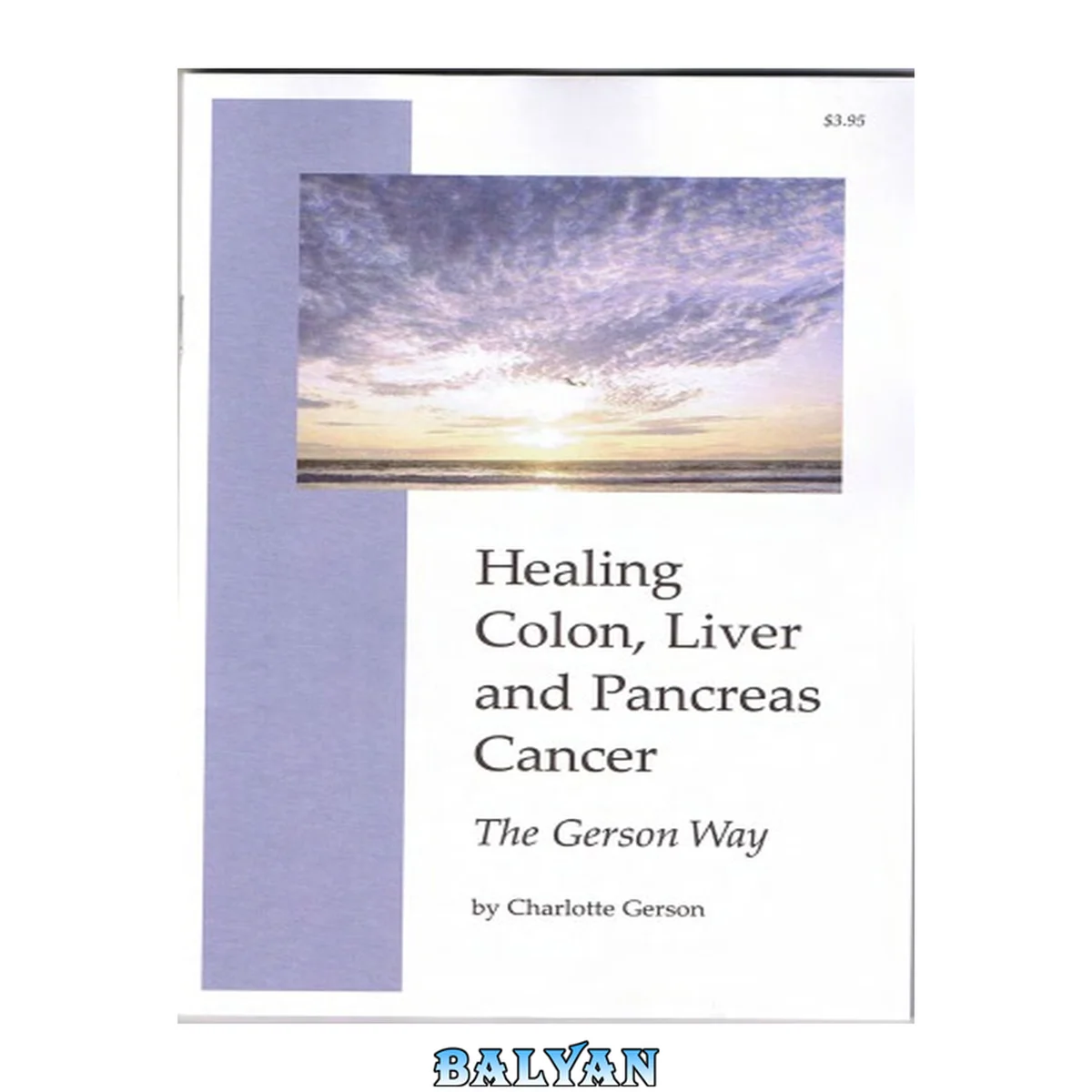 جلد کتاب Healing colon, liver and pancreas cancer: The Gerson way