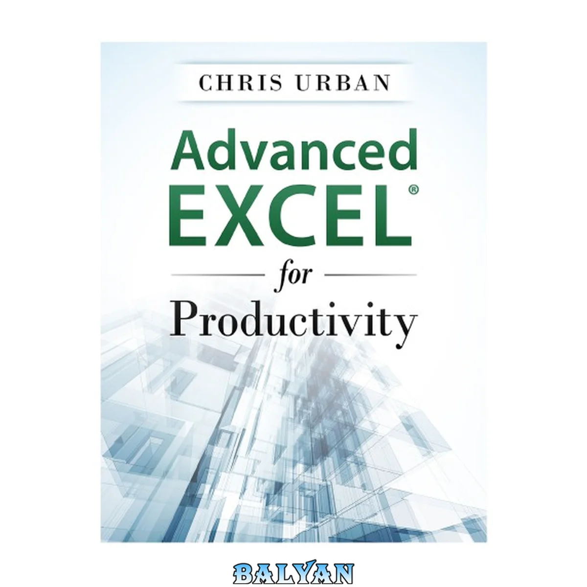 جلد کتاب Advanced Excel for Productivity