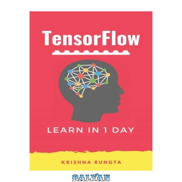 TensorFlow in 1 day : make your own neural network