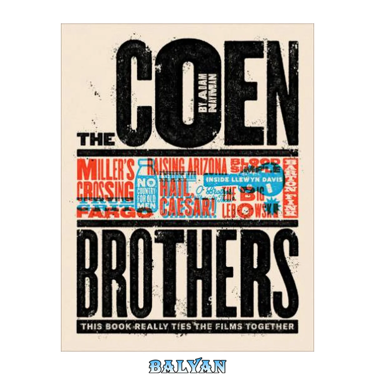 جلد کتاب The Coen Brothers (Text-Only Edition): This Book Really Ties the Films Together