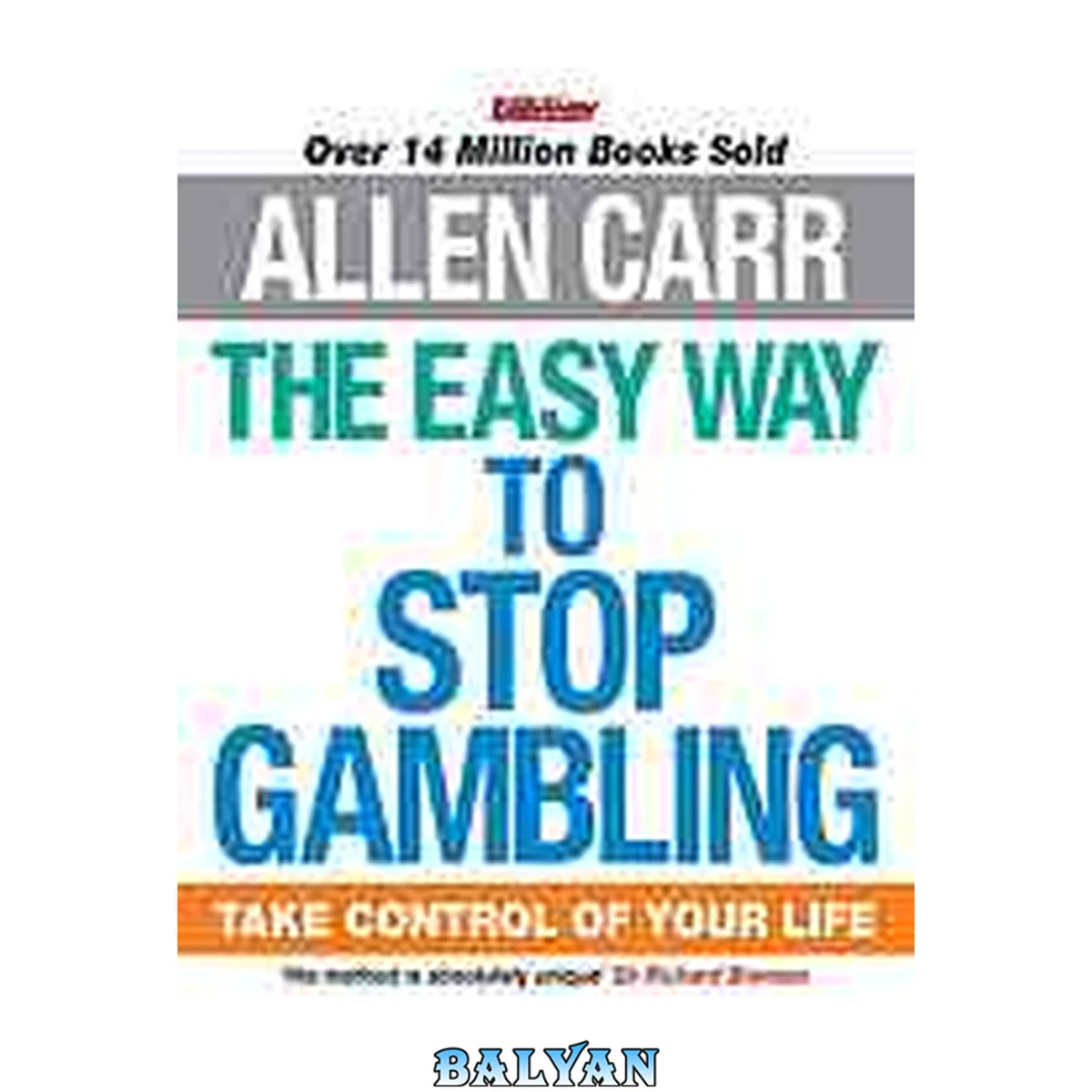 جلد کتاب The Easy Way to Stop Gambling: Take Control of Your Life (Allen Carr's Easyway)