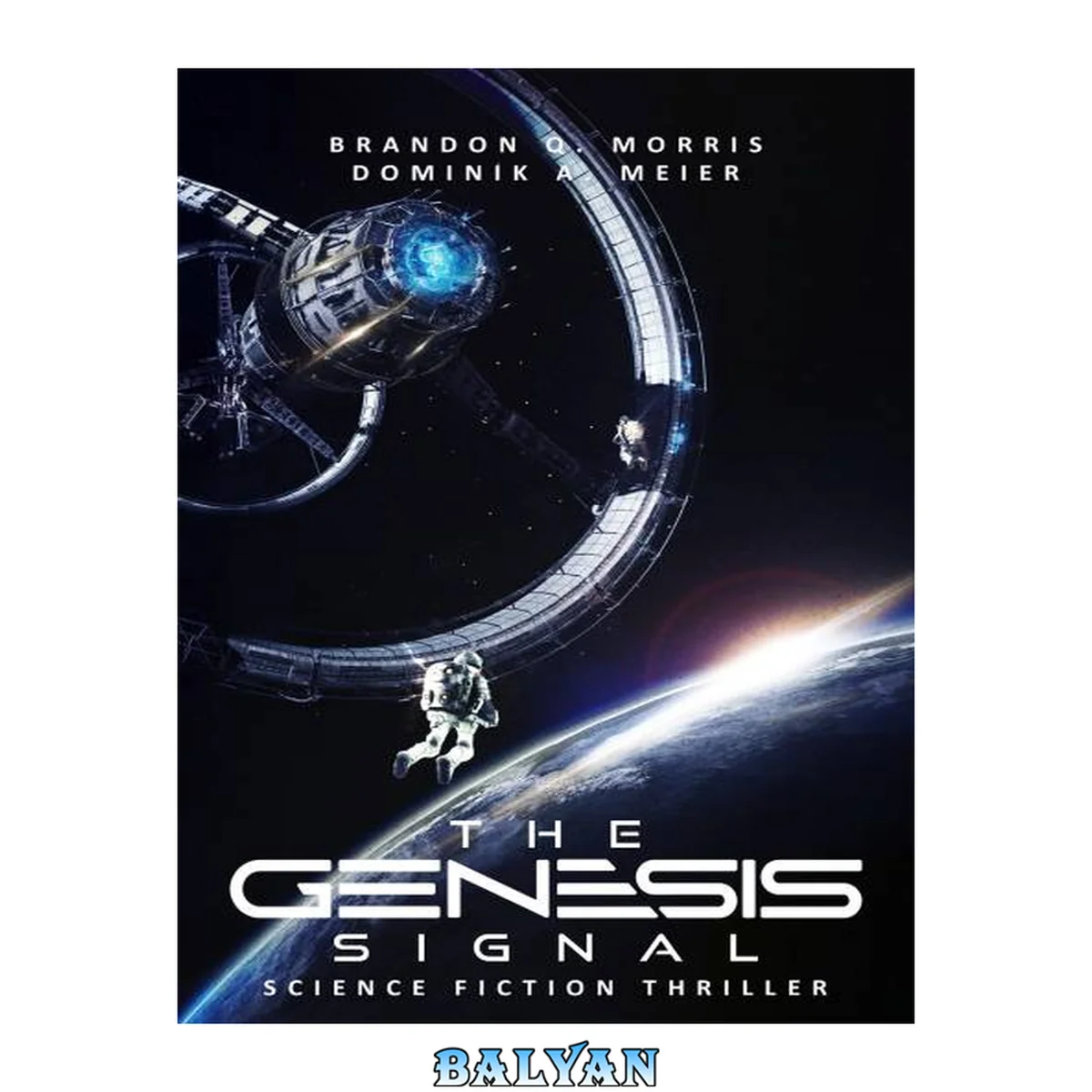 جلد کتاب The Genesis Signal: Science Fiction Thriller